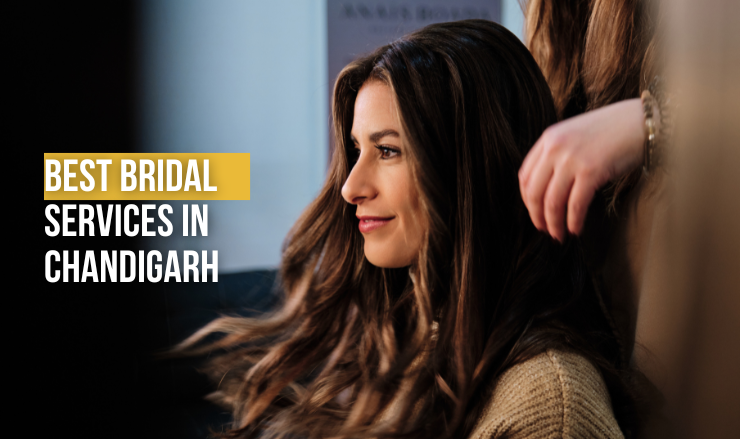 Best Bridal Services in Chandigarh